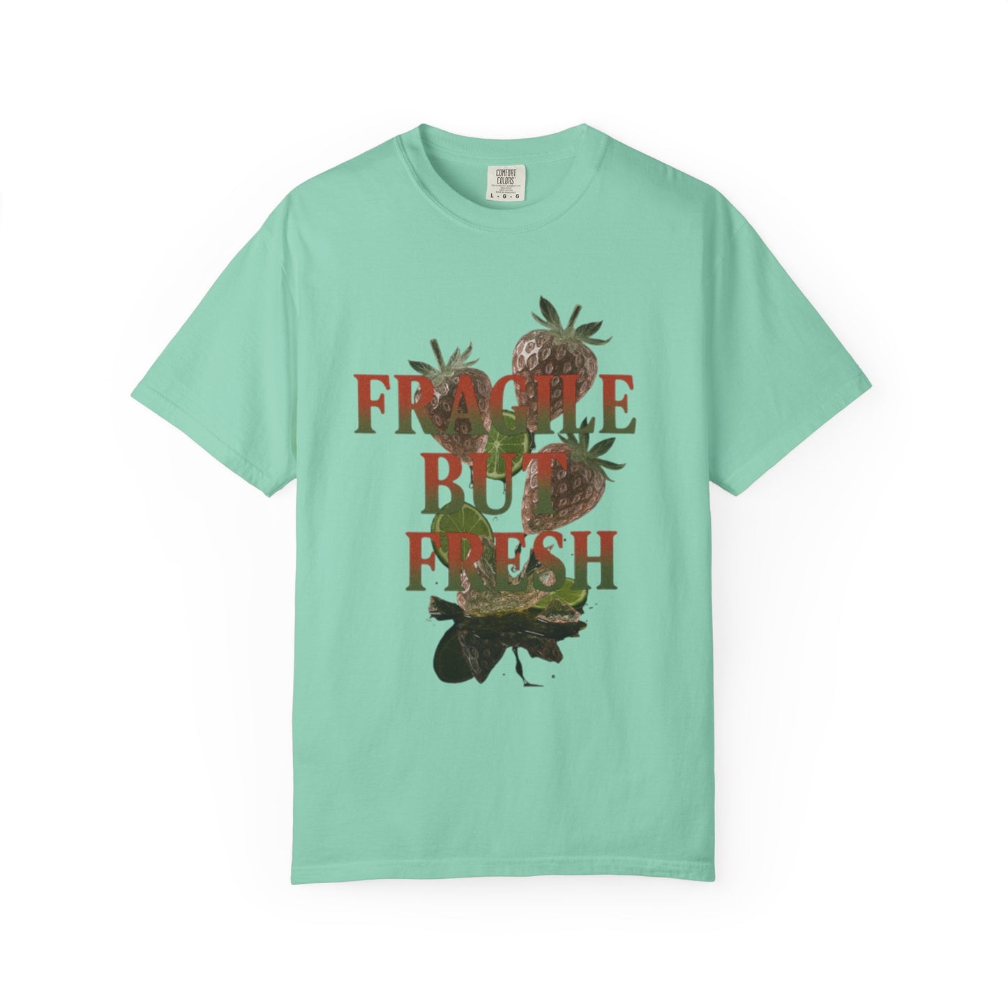 Unisex Garment-Dyed T-Shirt, Casual Fashion Tee, Unique Gift for Friends, Summer Style, ‘Fragile but Fresh’ Design